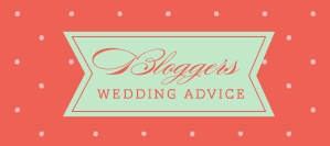 Bloggers Wedding Advice