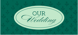 Our Wedding